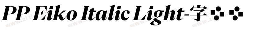 PP Eiko Italic Light字体转换